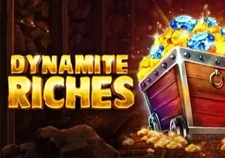 Dynamite Riches